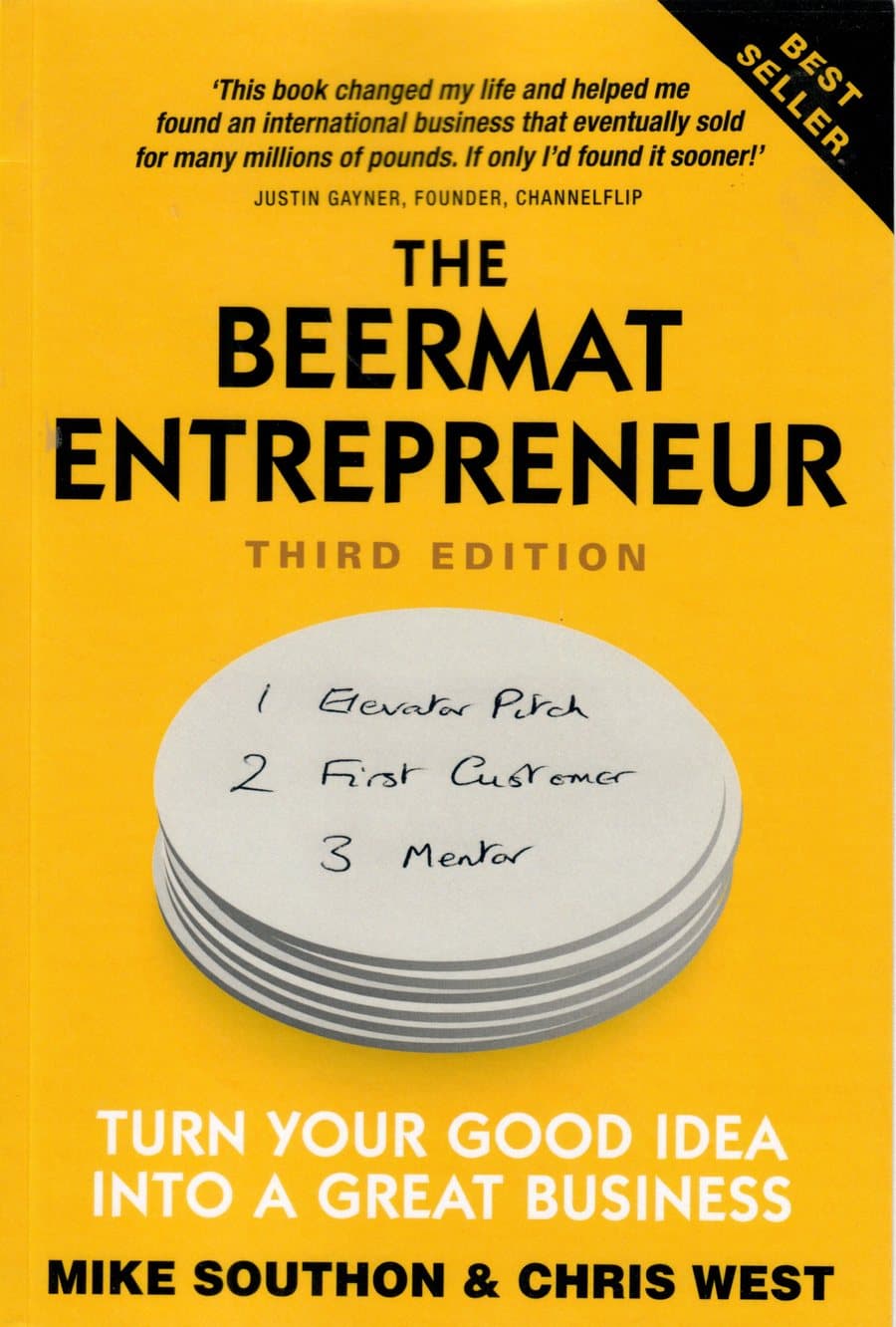 The Beermat Entrepreneur, third edition, by Mike Southon and Chris West